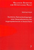 Winfried Kluth, Rechtliche Rahmenbedingungen einer Neupositionierung des Augenoptikerberufs in Deutschland. Hallesche Schriften zum ffentlichen Recht, Bd. 7.