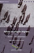 Council of Europe: Policy on irregular migrants. Volume I - Italiy and Germany