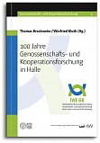 100 Jahre Genossenschafts- und Kooperationsforschung in Halle
