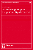 Drittstaatsangehörige im europäischen Migrationsrecht 2016