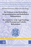 Das Gewissen in den Rechtslehren der protestantischen und katholischen Reformationen