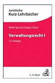 Verwaltungsrecht Band 1 (Wolff; Bachof; Stober; Kluth, 13. Aufl.)