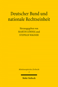 Deutscher Bund und nationale Rechtseinheit (MZR 3)